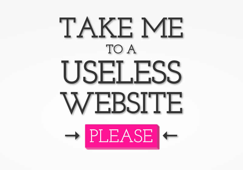 Top 50 Useless Websites to Kill 2 Minutes of Your Time